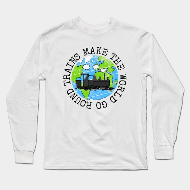 Trains Make The World Go Round, Earth Day Steam Train Long Sleeve T-Shirt by doodlerob